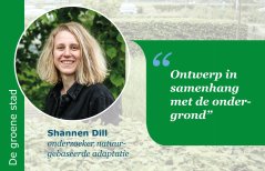 Shannen Dill aan het woord over natuurinclusieve stadsontwikkeling